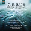 Extravagantia Duo - J.S. Bach - 6 Trio Sonatas, BWVV 525-530