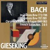 Walter Gieseking - J.S. Bach - Piano Works (2021 Remastered Version)