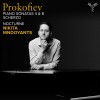 Prokofiev - Piano Sonatas Nos. 4 & 8 - Nikita Mndoyants