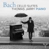 Jarry Thomas - Bach - Cello Suites (Arr. for Piano)