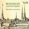 Michel Chapuis - Buxtehude - L'CEuvre d'orgue