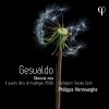 Gesualdo - Silenzio mio - Il quarto libro di madrigali - Collegium Vocale Gent, Philippe Herreweghe