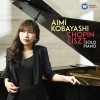 Chopin, Liszt - Solo Piano - Aimi Kobayashi