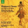 Music for Dancing at the Court and at the Opera CD2