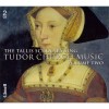 The Tallis Scholars Sing Tudor Church Music, Vol.2 CD1
