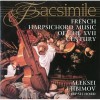 French Harpsihord Music of the XVII Century - Alexei Lubimov