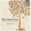 The Cherry Tree - Anonymous 4