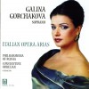 Galina Gorchakova - Italian Opera Arias