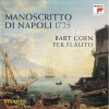 Bart Coen - Manoscritto di Napoli 1725