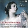 Vocal Concert Dresden - Le Grazie Veneziane