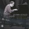 Glenn Gould - The Young Maverick CD1