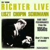 Sviatoslav Richter - The Young Richter Live - Liszt, Chopin, Schumann (Live)