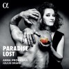 Paradise Lost - Anna Prohaska, Julius Drake