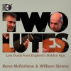 Two Lutes - Ronn McFarlane, William Simms