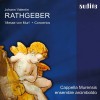 Cappella Murensis - Rathgeber - Messe von Muri and Concertos