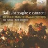 Balli, battaglie e canzoni - Luca Scandali, Mauro Occhionero