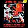Preludes To A Revolution - Jenny Lin