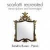 scarlatti recreated - Sandro Russo