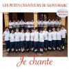 Les Petits Chanteurs de Saint-Marc - Je chante