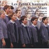 Les Petits Chanteurs de Saint-Marc - Maitrise de la Basilique de Notre-Dame de Fourviere