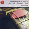 Julian Bream - Baroque Guitar Recital