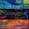 Adams, Rachmaninov - Harmonium, The Bells - Robert Shaw