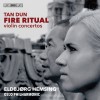 Tan Dun - Fire Ritual - Eldbjorg Hemsing, Oslo Philharmonic Orchestra, Tan Dun