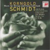30 Years Outside  - Korngold and Schmidt - Music for Strings and Piano Left Hand