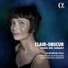 Strauss, Berg, Zemlinsky: Clair-Obscur - Sandrine Piau