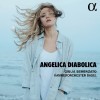 Angelica diabolica - Giulia Semenzato · Kammerorchester Basel