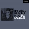 Eva Knardahl - Norwegian Music for the Piano