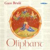 Gace Brulé - Songs - Oliphant