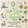 Folk Songs - Around the World - Philharmonischer Kinderchor Dresden