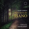 Steven Graff - John Carbon - Short Stories for Piano