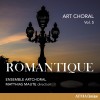 Ensemble ArtChoral - Art choral vol. 5- Romantique