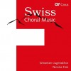 Schweizer Jugendchor - Swiss Choral Music