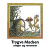 Trygve Madsen - Sanger og romanser