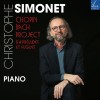 Christophe Simonet - Chopin-Bach Project - 24 Préludes et Fugues