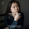 Xiaowen Shang - Music of Silence (The Royal Academy of Music Bicentenary Series)