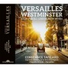 Versailles • Westminster - Constance Taillard