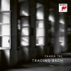 Yaara Tal - Tracing Bach