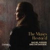 The Muses Restor'd - Rachel Podger, Brecon Baroque