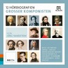 12 Horbiografien Grosser Komponisten - Jorg Handstein