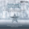 Festive Sounds - Deutsche Radio Philharmonie, Pietari Inkinen