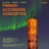 Finnish Accordion Concertos - Tomas Djupsjöbacka