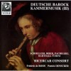 Deutsche Barock Kammermusik, Vol.3 - Ricercar Consort