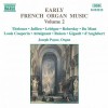 Joseph Payne - Early French Organ Music Vol.2