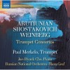 Arutiunian, Shostakovich, Weinberg - Trumpet Concertos - Paul Merkelo, Jae-Hyuck Cho