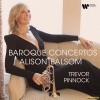 Alison Balsom - Baroque Concertos - Trevor Pinnock