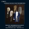 German Music for Trombones - Triton Trombone Quartet